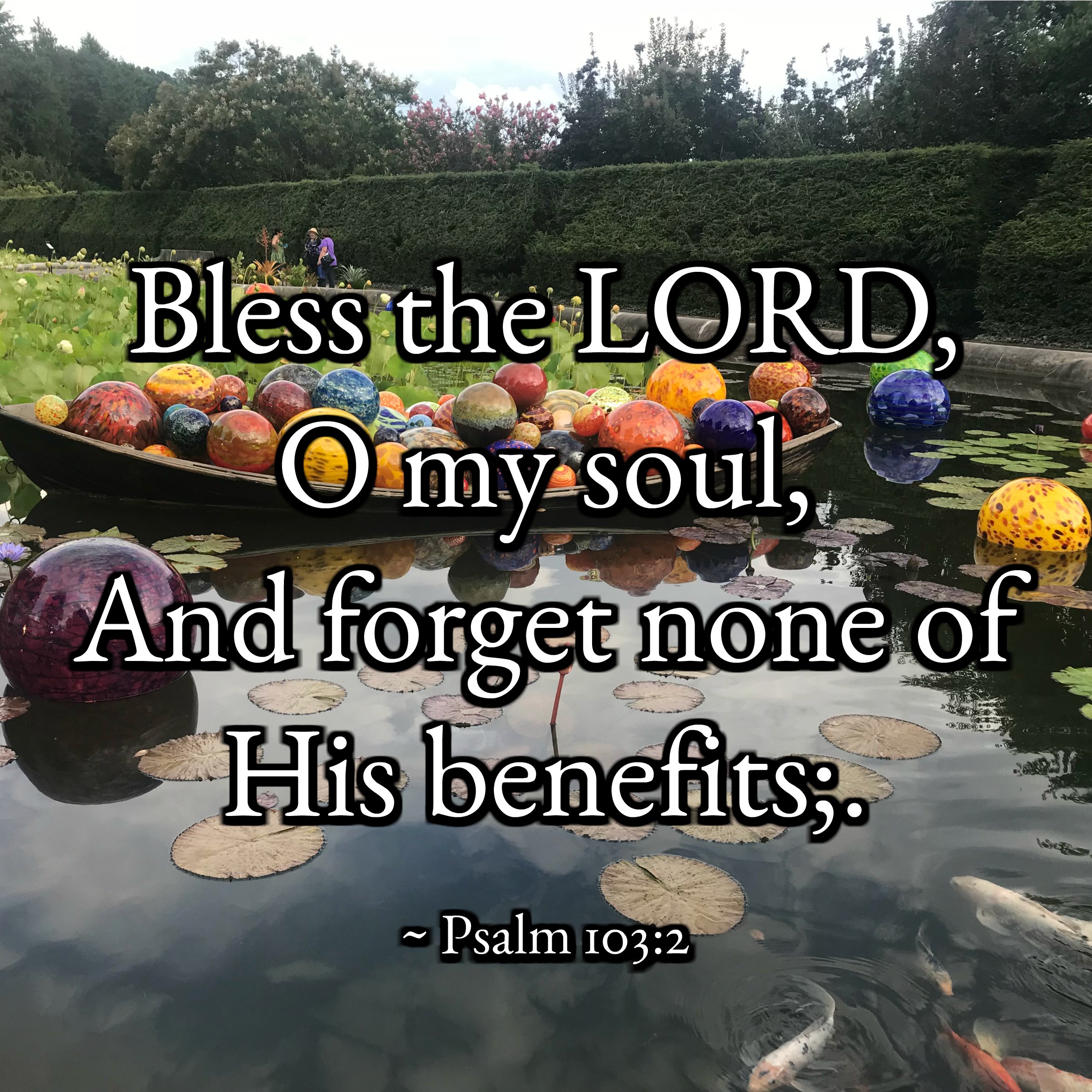 Psalm 103:1-5 Forget None of His Benefits via InspireAFire.com by Jean WIlund